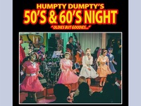HUMPTY DUMPTY 50’60’NIGHT!!