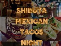夏のタコスイベント開催決定‼「SHIBUYA MEXICAN TACOS NIGHT」　メキシカンクラフトビール【CHARRO】がついたお得な事前予約