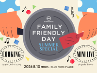 【2026/8/10】 BNP FAMILY FRIENDLY DAY SUMMER SPECIAL