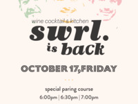 【10/17(金) : 6PM】swrl. is back  - ''ワインカクテルペアリングコース''