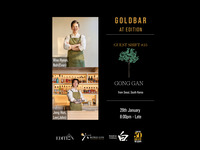 1/29 (Thu) Guest Shift #35 Gong Gan x Gold Bar at EDITION 