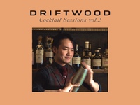 【4月16日開催】DRIFTWOOD COCKTAIL SESSIONS Vol.2