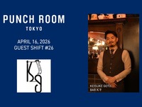4/16（木）Takeover #26 Bar K-9 x Punch Room Tokyo 