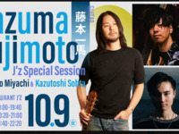 10/9 Live Title: Kazuma Fujimoto J’z Special Session with Ryo Miyachi & Kazutoshi Sohta